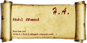 Hohl Ahmed névjegykártya